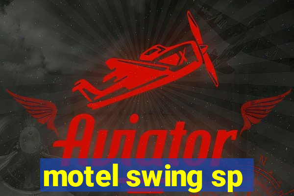 motel swing sp